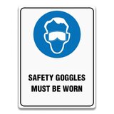 SAFETY GOGGLES MUST BE WORN SIGN